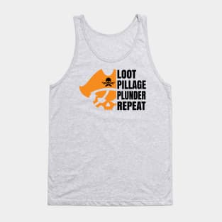 Loot Pillage Tank Top